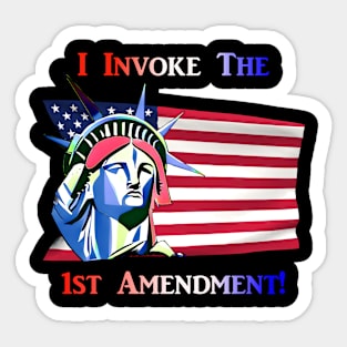 I Invoke the 1st Amendment Sticker